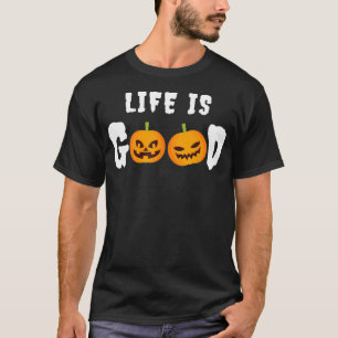 Camiseta La vida es buena calabaza de Guay Halloween Costum