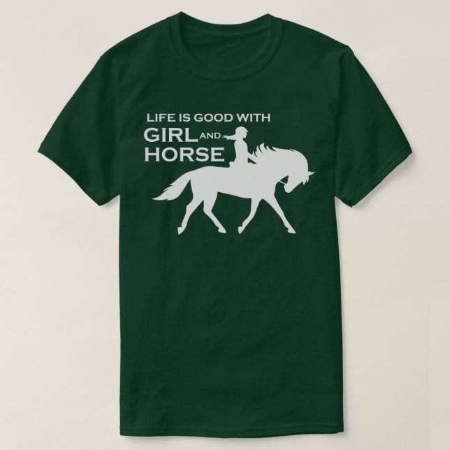Camiseta La vida es buena con el chica y el caballo 3 (Diseño del anverso)