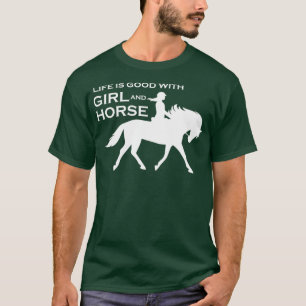 Camiseta La vida es buena con el chica y el caballo 3