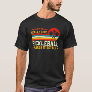 Camiseta La vida es buena, el pellebol lo hace mejor