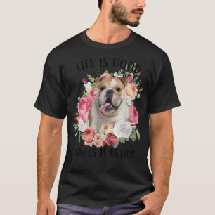 Camiseta La vida es buena pero un perro la hace mejor