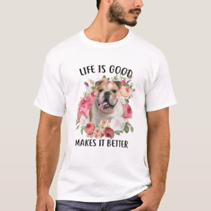 Camiseta La Vida Es Buena Pero Un Perro Lo Hace Mejor Buey 