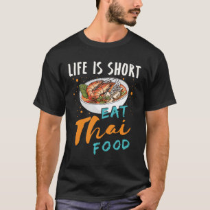 Camiseta La vida es comida tailandesa de poca calidad