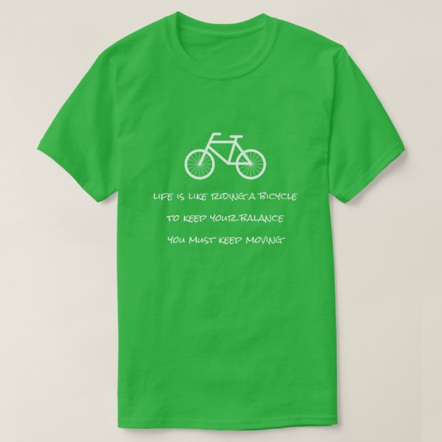 Camiseta La vida es como andar en bicicleta Cita de Eintein (Diseño del anverso)