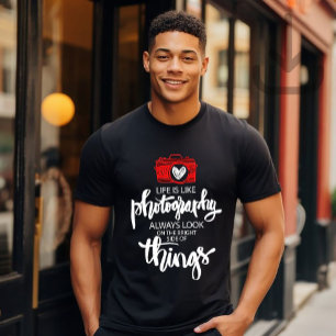 Camiseta La vida es como la fotografía