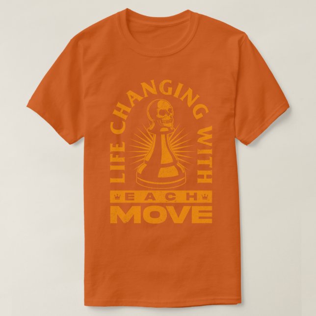 Camiseta La Vida Es Como Un Juego De Ajedrez (Diseño del anverso)
