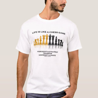 Camiseta La vida es como un juego de ajedrez (el humor