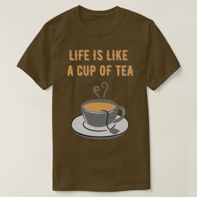 Camiseta La vida es como un té (Diseño del anverso)