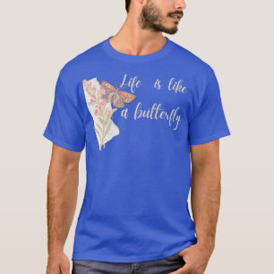 Camiseta La vida es como una mariposa 10