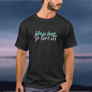 Camiseta La Vida es Corta