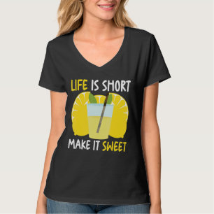 Camiseta La Vida Es Corta Hacerlo Dulce Lemonade Stand Jefe