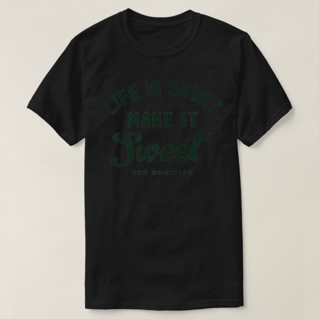 Camiseta La Vida Es Corta Hacerlo Dulce Prima (Diseño del anverso)