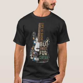 Camiseta La Vida Es Corta Pero Dulce Para Cierto Guitarra L