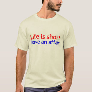 Camiseta La vida es cortocircuito tiene un asunto