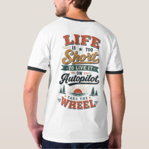 Camiseta La vida es demasiado corta