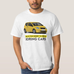 Camiseta La vida es demasiado corta conducir los coches