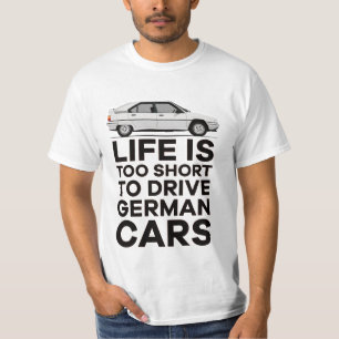 Camiseta La vida es demasiado corta para... con BX