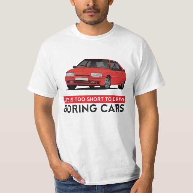 Camiseta La vida es demasiado corta para conducir aburrido. (Anverso)