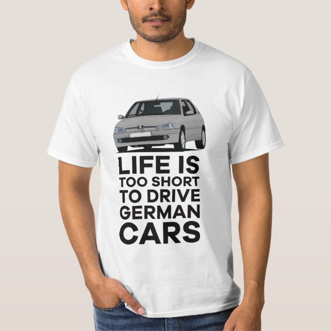 Camiseta La vida es demasiado corta para conducir coches al (Anverso)