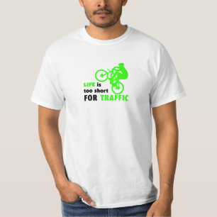 Camiseta La vida es demasiado corta para el tráfico