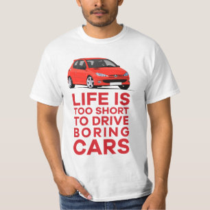 Camiseta La vida es demasiado corta - PUG 206GTi