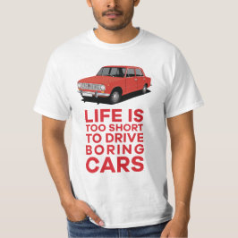 Camiseta La vida es demasiado corta - VAZ-2101 Lada 1200, 1