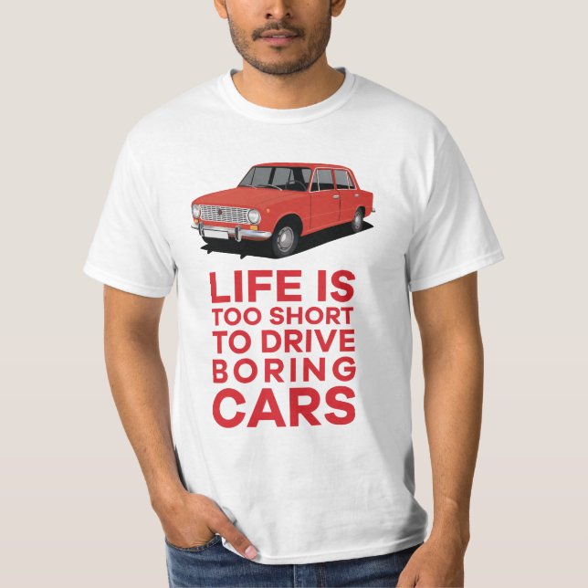 Camiseta La vida es demasiado corta - VAZ-2101 Lada 1200, 1 (Anverso)