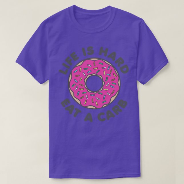 Camiseta La vida es difícil de comer un carnero (Diseño del anverso)