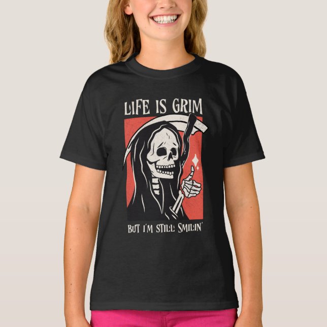 Camiseta La Vida Es Difícil Y Gracioso Grim Reaper Gracioso (Anverso)