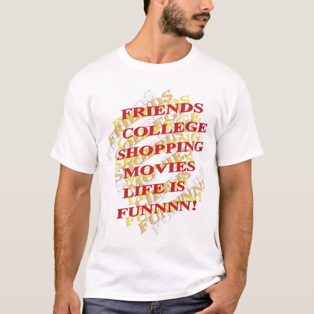 CAMISETA LA VIDA ES DIVERTIDA (Anverso)