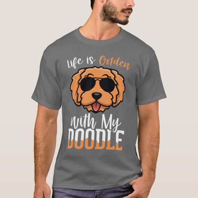 Camiseta La vida es dorada con mi perro, citas de dueños de (Anverso)
