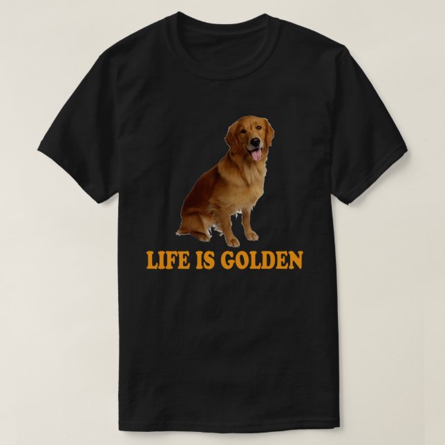 Camiseta La vida es dorada - Golden Retriever (Diseño del anverso)