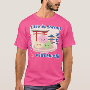 Camiseta La vida es dulce con Mochi