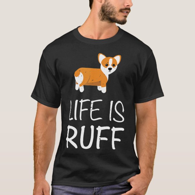 Camiseta La vida es dura perro Corgi (Anverso)