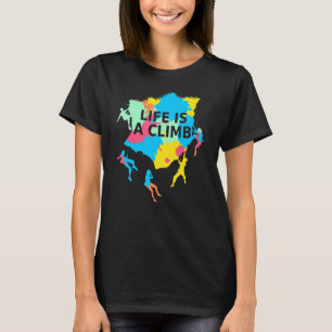 Camiseta La Vida Es Escalar Boulders Escalando El Corazón S