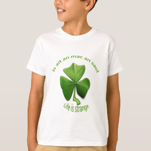 Camiseta La vida es extraña.Dichos irlandeses antiguos
