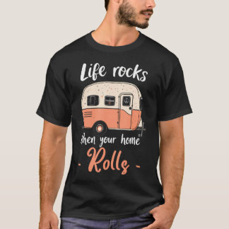 Camiseta La vida es genial cuando tu hogar rueda Vacaciones