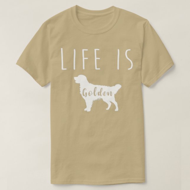 Camiseta La vida es Golden Retriever2 (Diseño del anverso)
