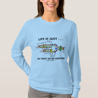 Camiseta La Vida Es Justo... Un giro tras otro (ADN)