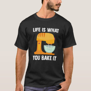 Camiseta La vida es lo que tú la haces Confeccionador Muffi