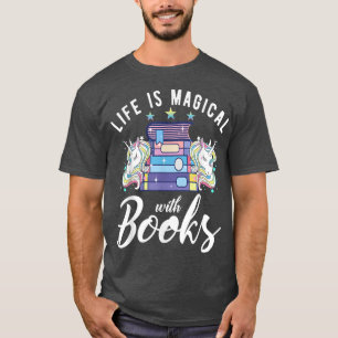 Camiseta La Vida Es Magia Con Libros Graciosos Fantasía El 