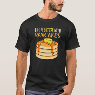 Camiseta La vida es mantequilla con crepes panqueques