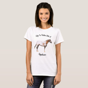 Camiseta La Vida Es Mejor Con Appaloosa