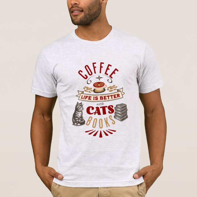 Camiseta La vida es mejor con café, gatos y libros (Anverso)