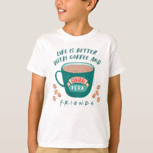 Camiseta La vida es mejor con café y AMIGOS™