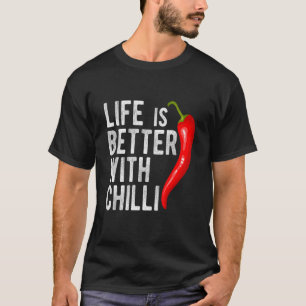 Camiseta La Vida Es Mejor Con Chili Pepperoni Jalapeno Hot