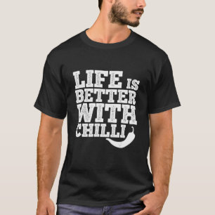 Camiseta La Vida Es Mejor Con Chili Pepperoni Jalapeno Hot