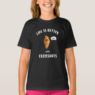Camiseta LA VIDA ES MEJOR con CROISSANTS