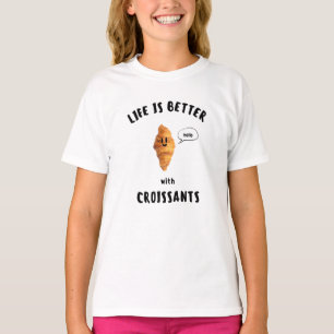 Camiseta LA VIDA ES MEJOR con CROISSANTS Escritura Negra