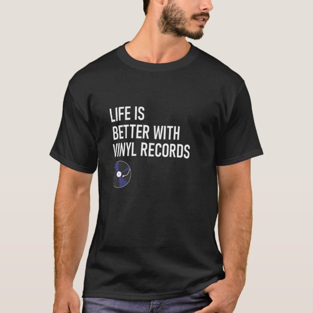 Camiseta La vida es mejor con discos de vinilo (Anverso)